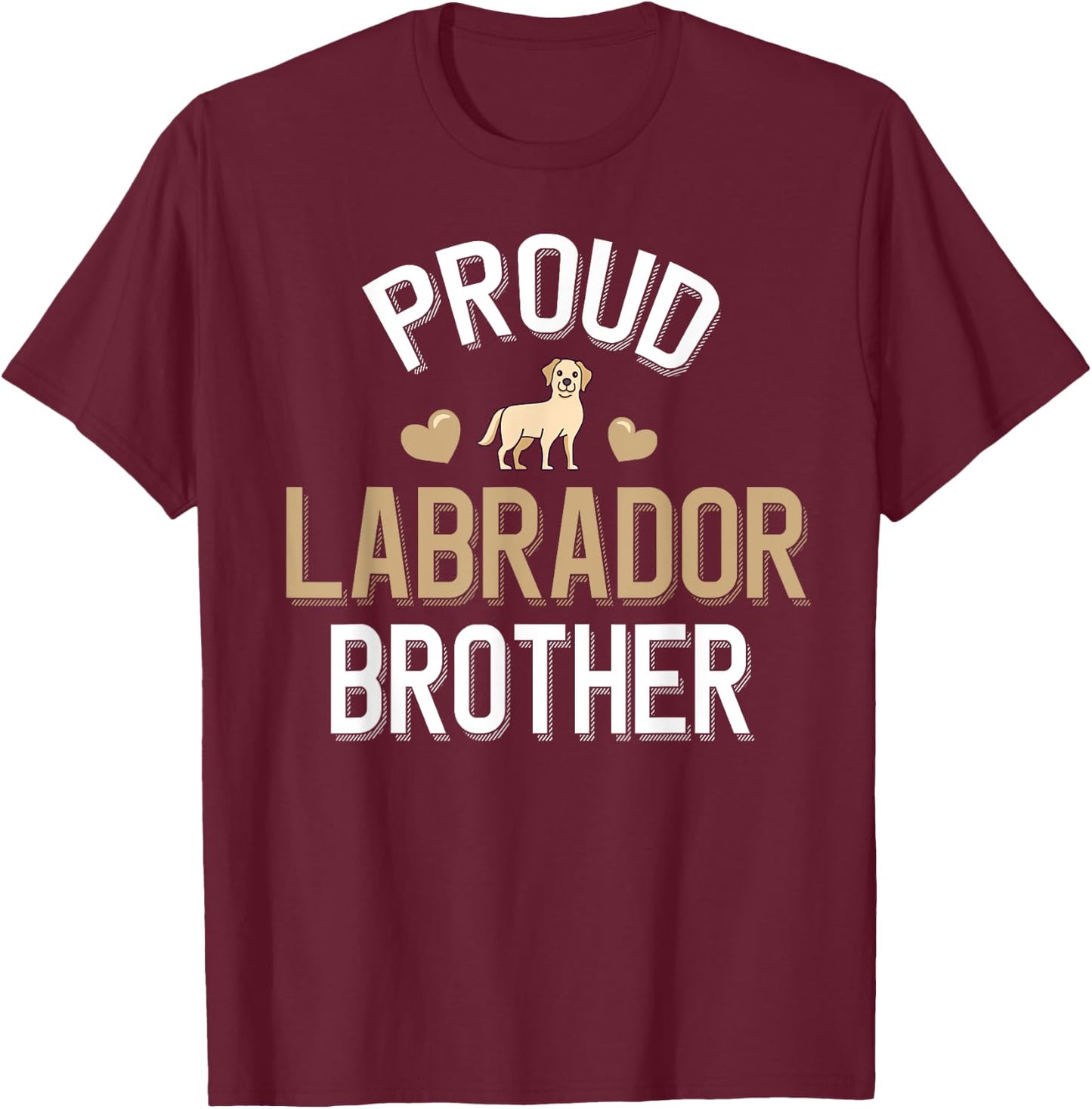 Cute Proud Yellow Lab Brother T-Shirt - T-Shirt | Maroon