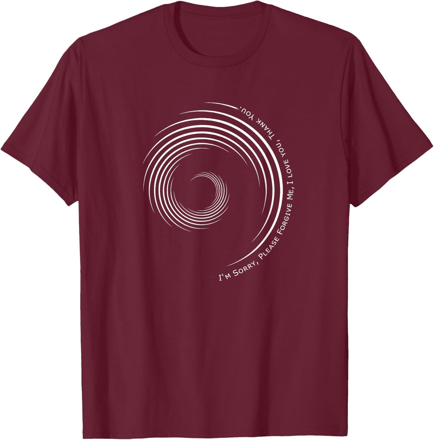 Ho'oponopono Prayer Mantra Shirt Hawaiian Prayer Meditation T-Shirt - T-Shirt | Maroon