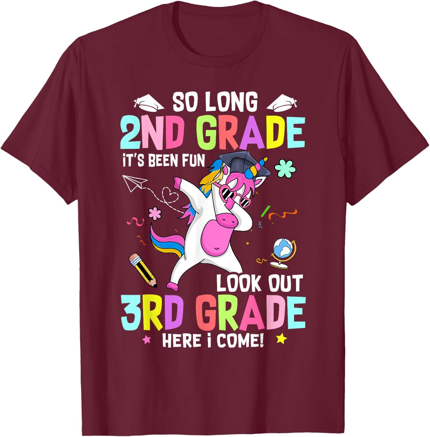 So Long 2nd Grade It's Been Fun Look Out 3rd Grade Unicorn T-Shirt - T-Shirt | Maroon