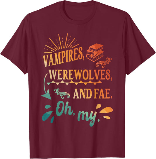 Funny Readers Books Lovers BFF Books Club Paranormal Romance Reading Book Vampires Werewolves & Fae -Adults Black Short Sleeve T-Shirt - T-Shirt | Maroon