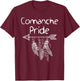 Comanche Pride Native American Nice Gift Men Women Kids T-Shirt - T-Shirt | Maroon