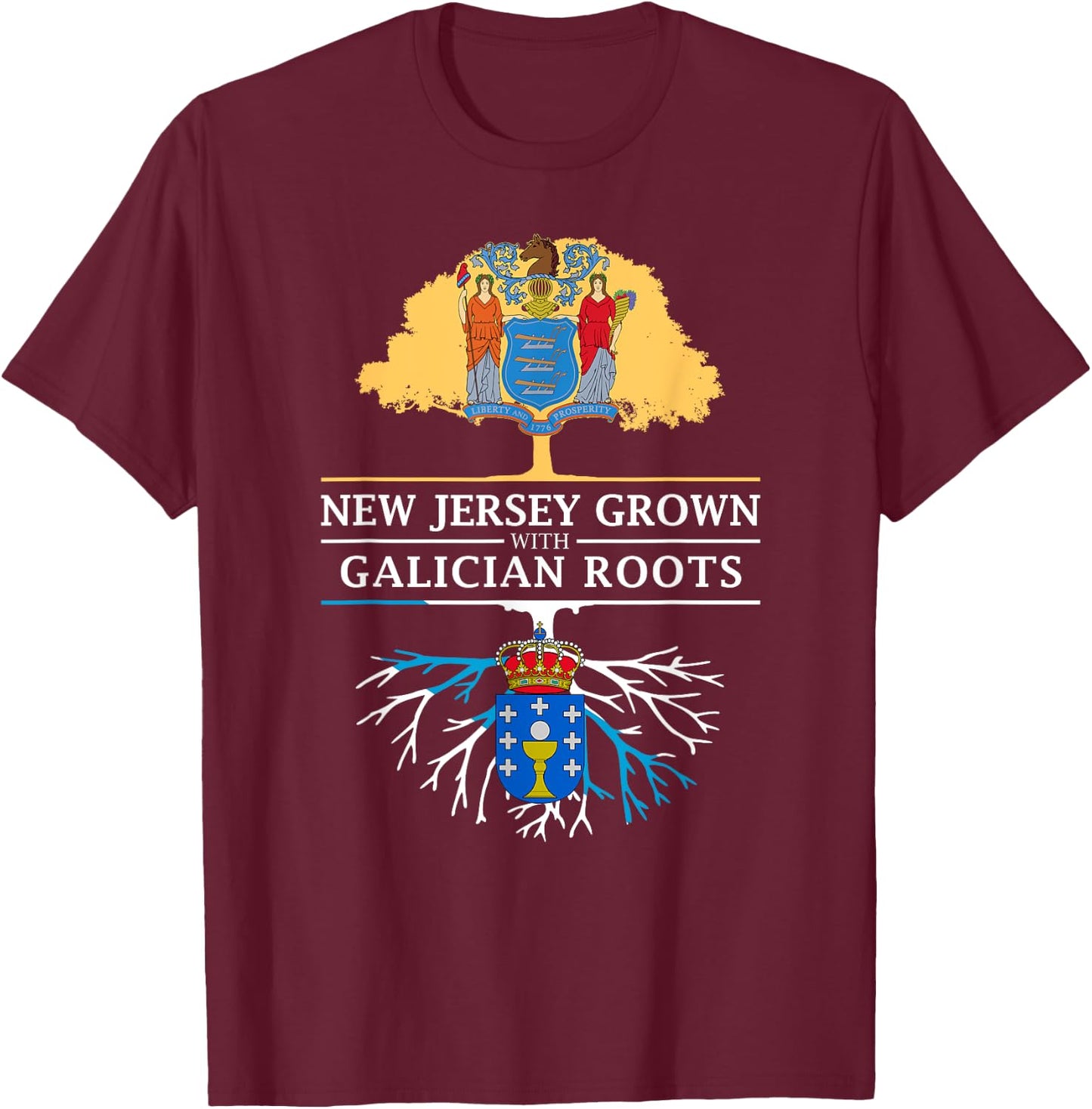 New Jersey Grown with Galician Roots - Galicia T-Shirt - T-Shirt | Maroon