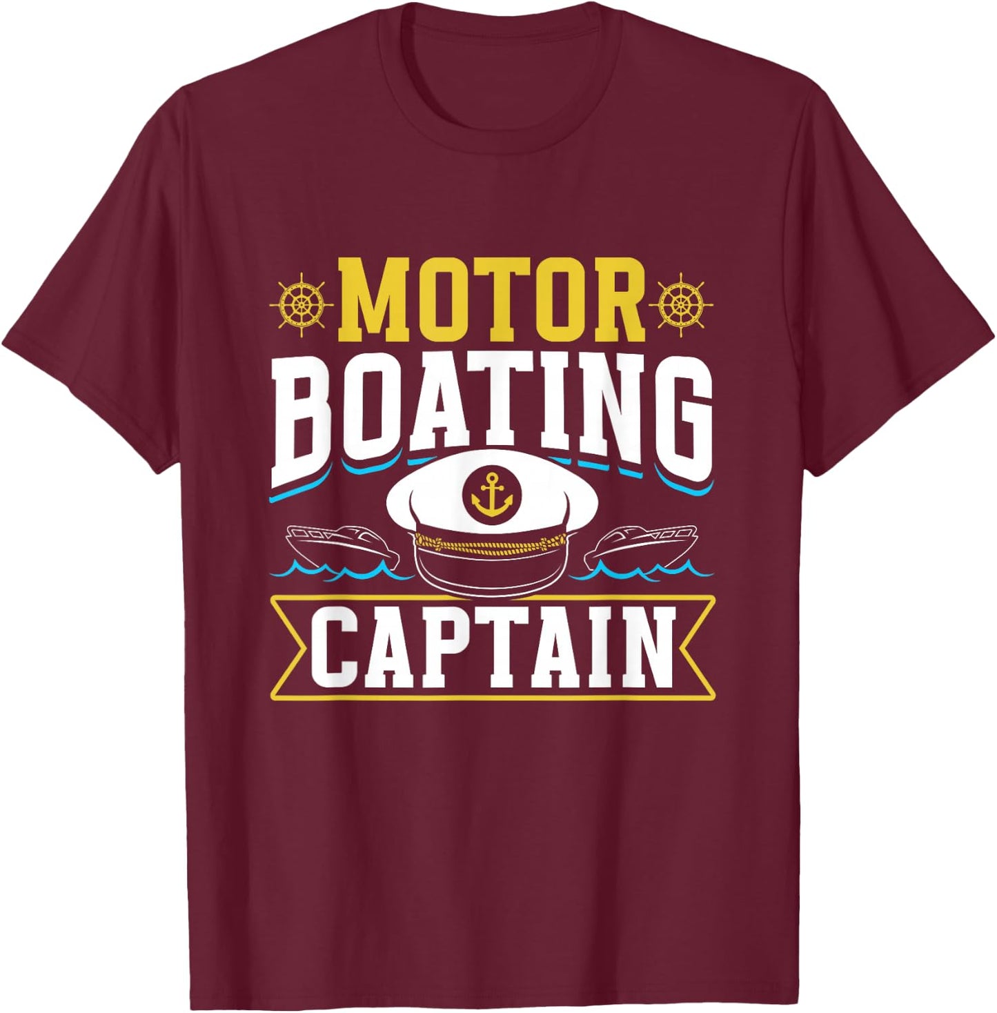 Motor boat captain motor boating motor boats motor boat T-Shirt - T-Shirt | Maroon