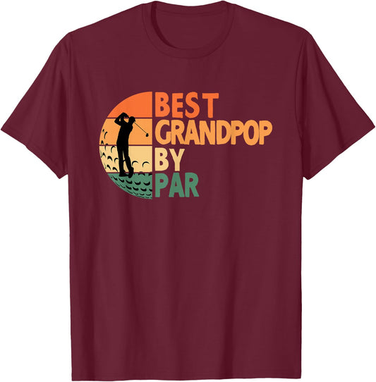 Best Grandpop By Par Golfing Funny Golf Golfer T-Shirt - T-Shirt | Maroon