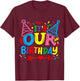 Twins Twin It's our Birthday T-Shirt - T-Shirt | Maroon