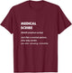Medical Scribe T-Shirt - T-Shirt | Maroon