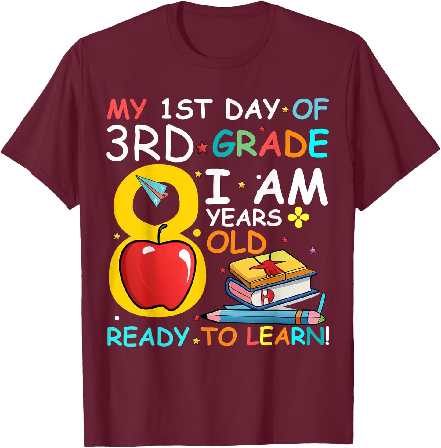 First Day Of 3rd Grade Boys Girls Back To School T-Shirt - T-Shirt | Maroon