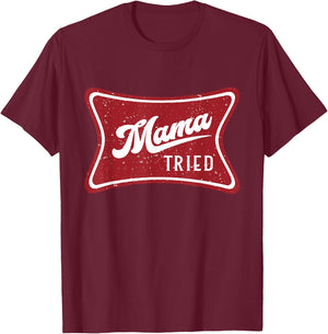 Vintage Mama Tried, Funny Trendy Summer Beer, Western Cowboy T-Shirt - T-Shirt | Maroon