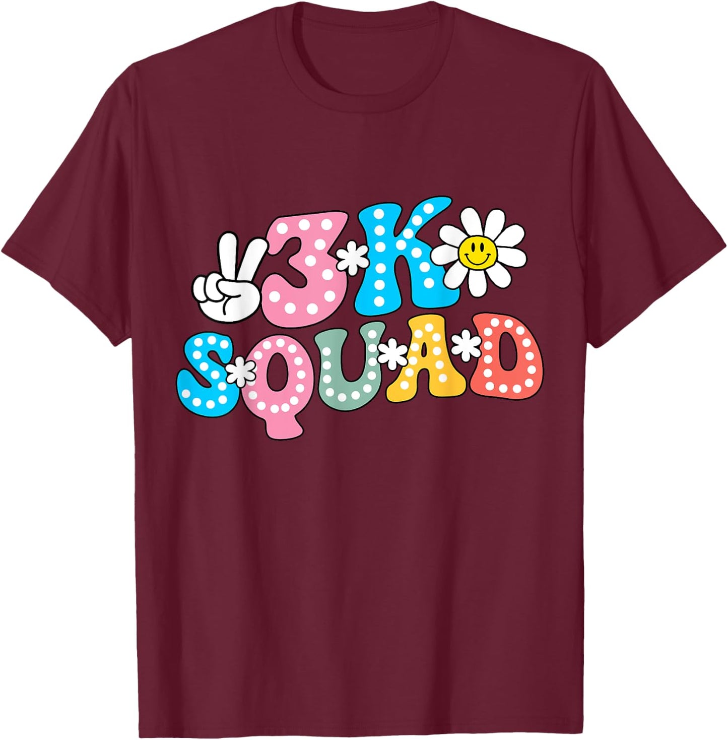 3K Squad Teacher Kid Funny Back to School T-Shirt - T-Shirt | Maroon