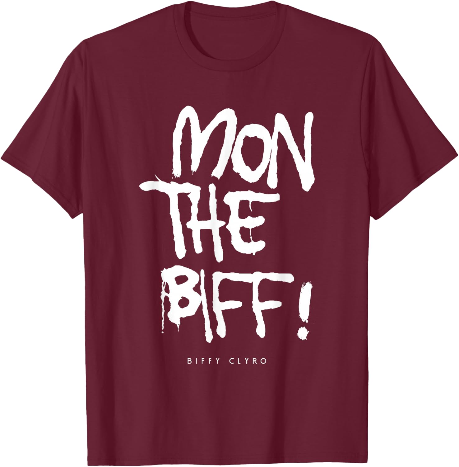 Biffy Clyro Mon the Biff T-Shirt - T-Shirt | Maroon