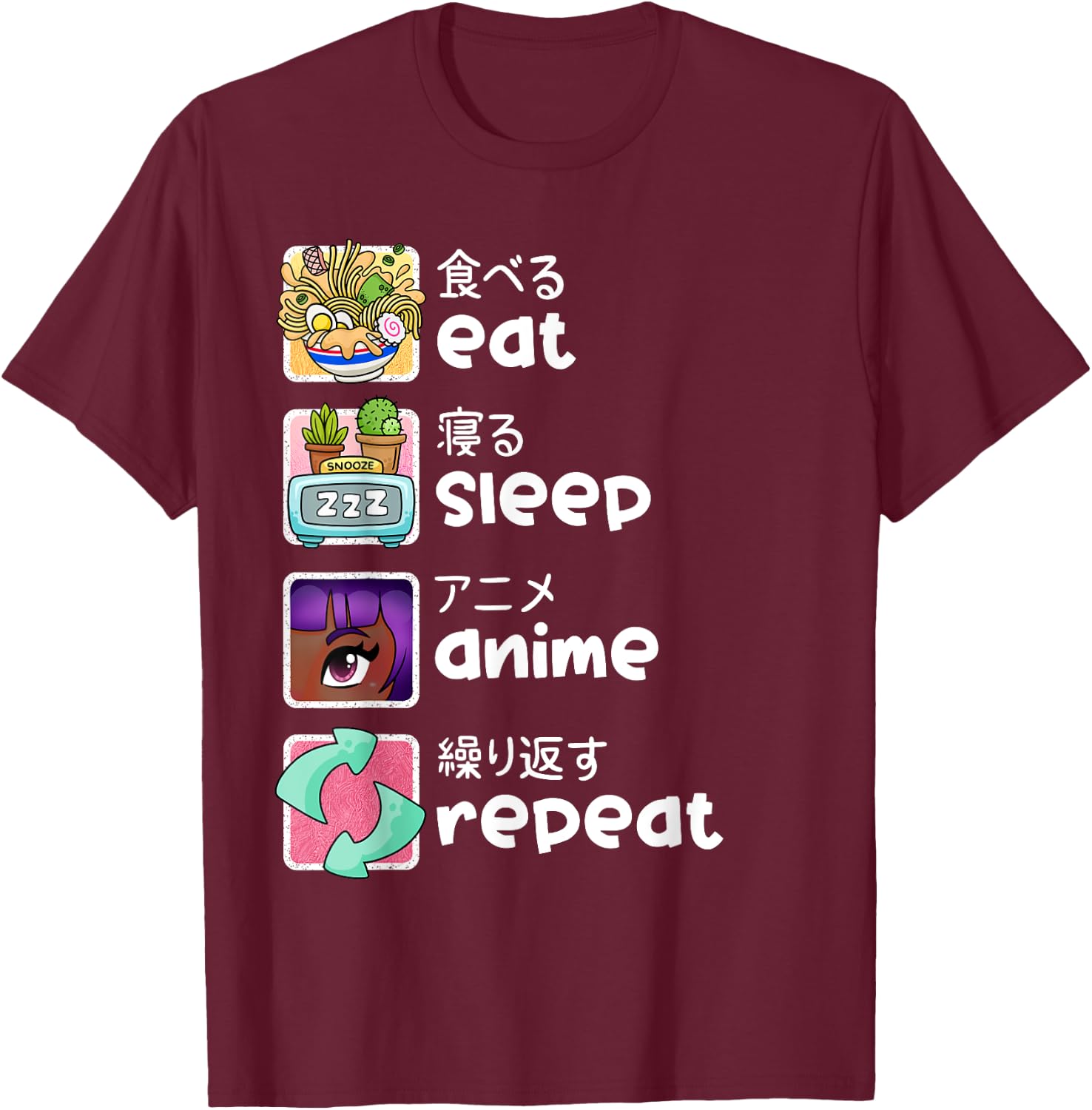 Eat Sleep Anime Repeat Kawaii Otaku Manga Japan Fan Kanji T-Shirt - T-Shirt | Maroon