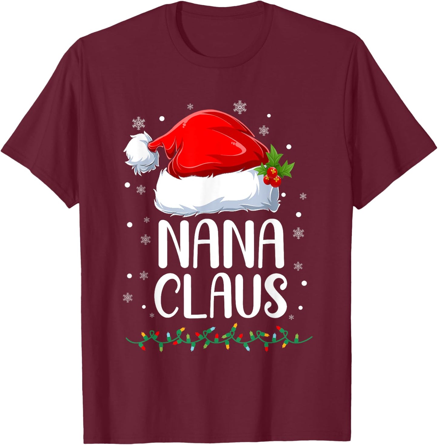 Nana Claus Christmas Lights Pajama Family Matching T-Shirt - T-Shirt | Maroon