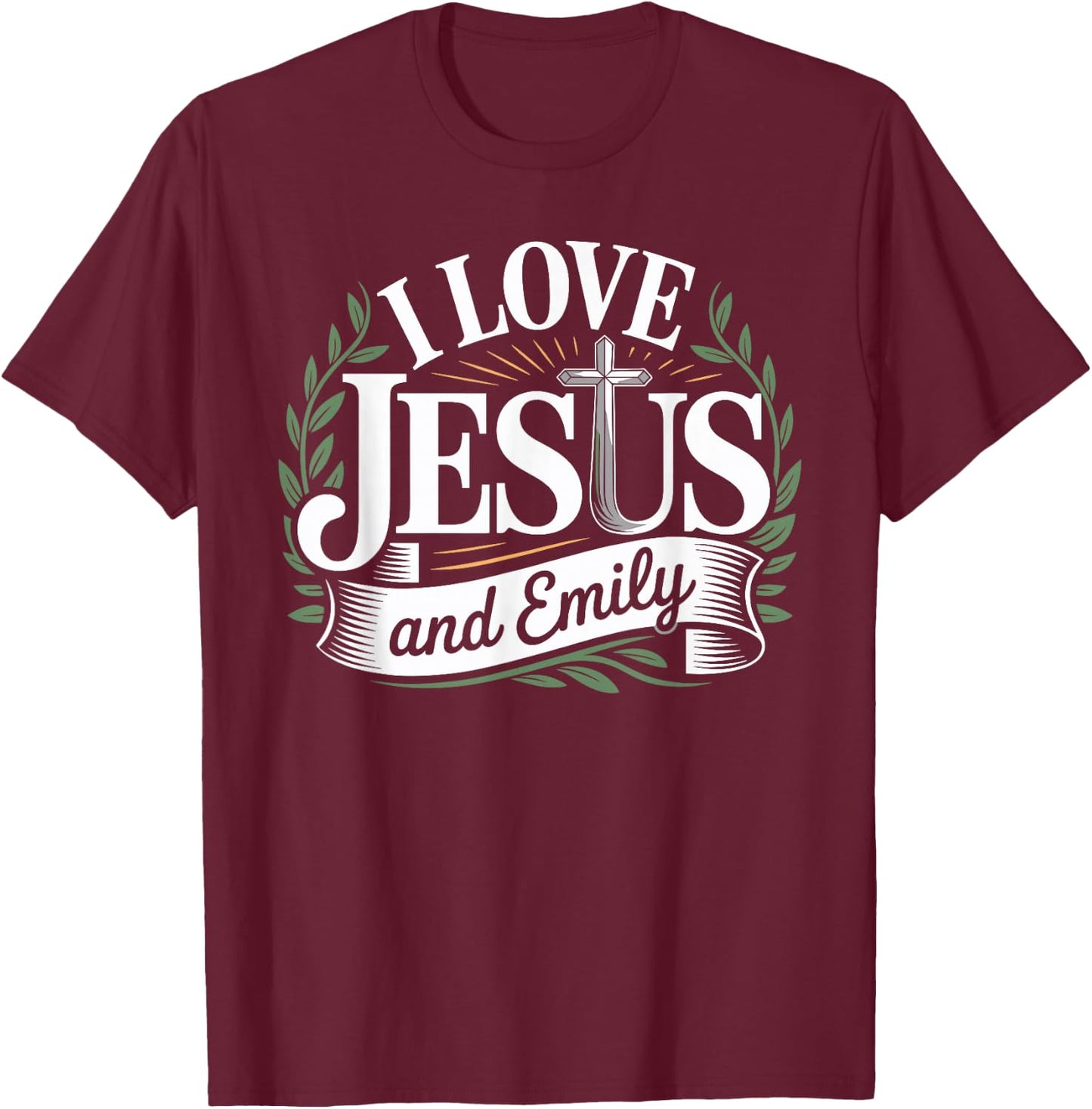 I Love Jesus And EMILY Name EMILY T-Shirt - T-Shirt | Maroon