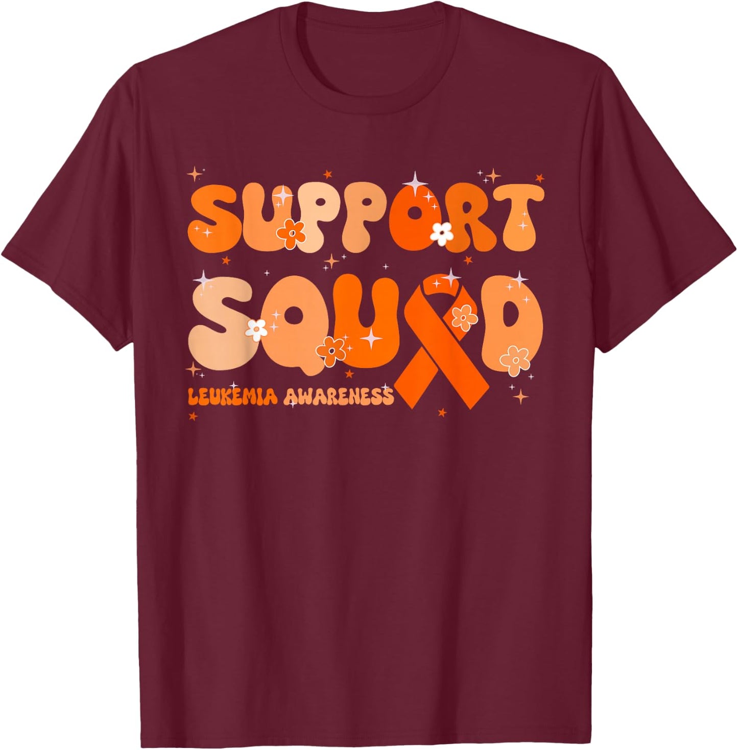 Support Squad Orange Ribbon Leukemia Blood Cancer Awareness T-Shirt - T-Shirt | Maroon