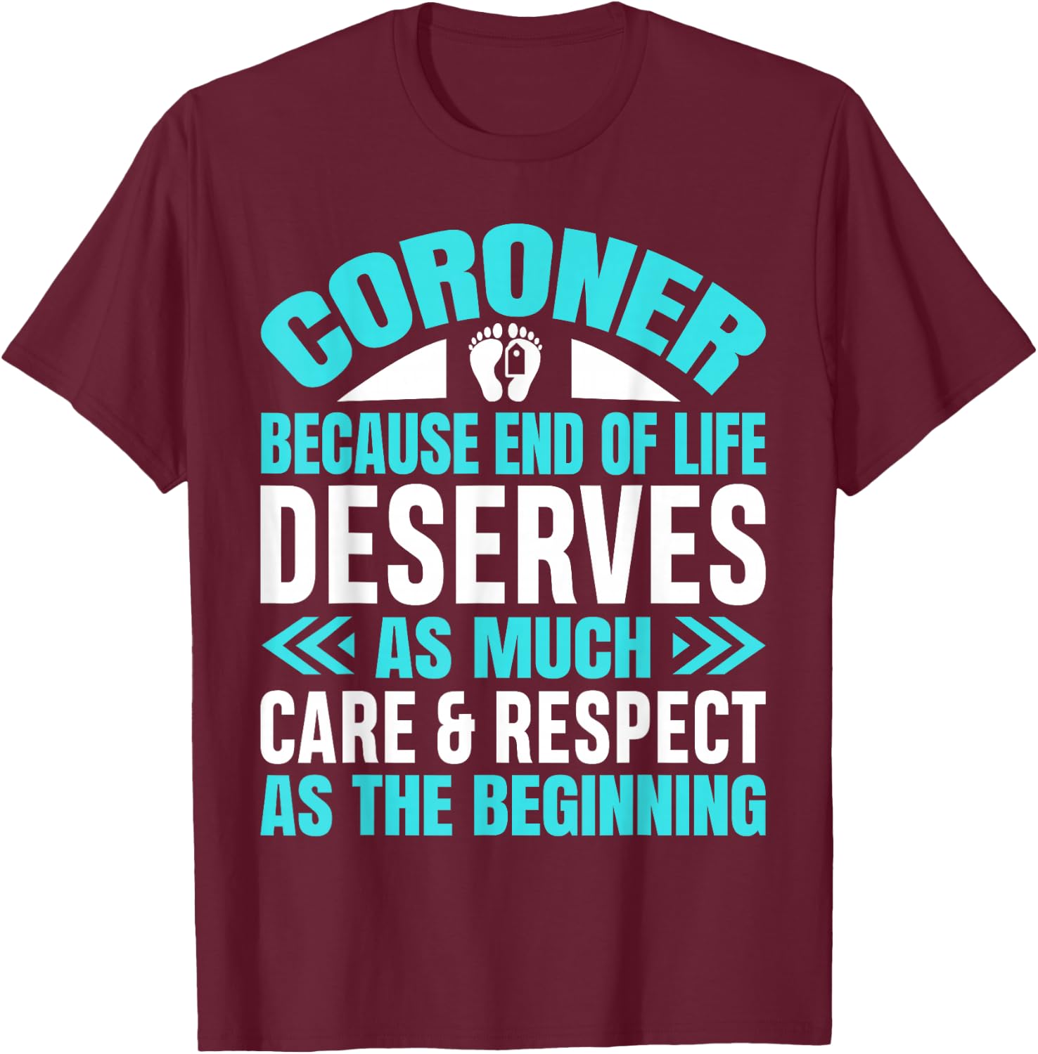 Coroner Forensic Scientist Autopsy Medical Examiner Coroner T-Shirt - T-Shirt | Maroon