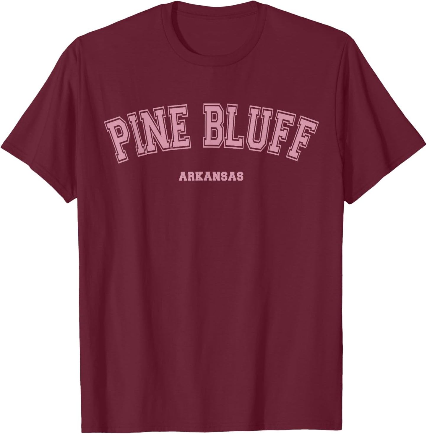 Pink Pine Bluff Arkansas AR Varsity Style on Pine Bluff T-Shirt - T-Shirt | Maroon
