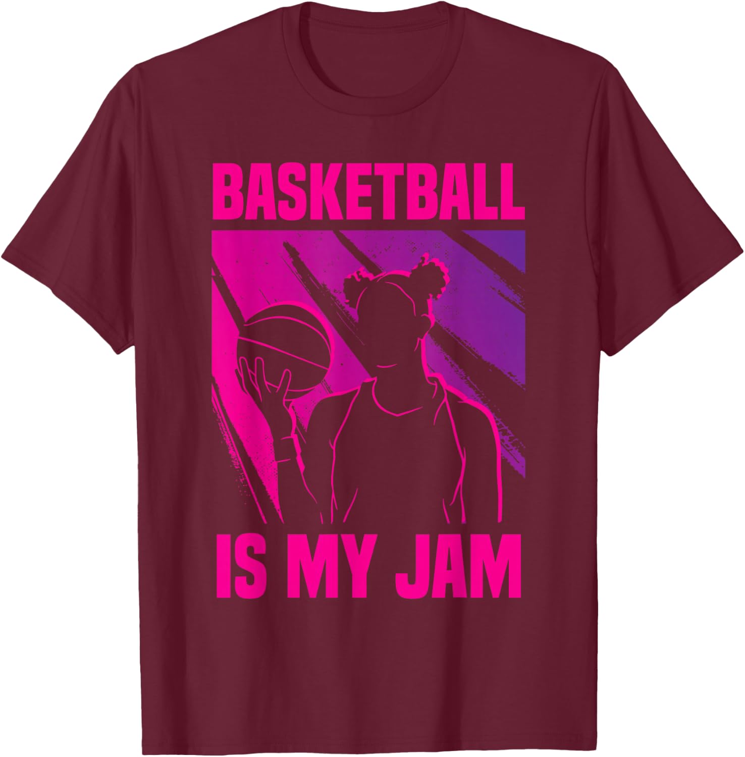 Basketball Girl Basketball Is My Jam T-Shirt - T-Shirt | Maroon