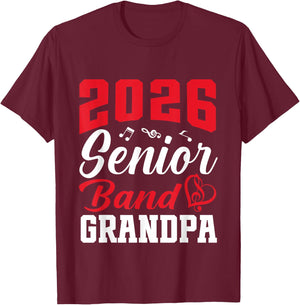 2026 Senior Band Grandpa Class Of 2026 Parent Graduation T-Shirt - T-Shirt | Maroon