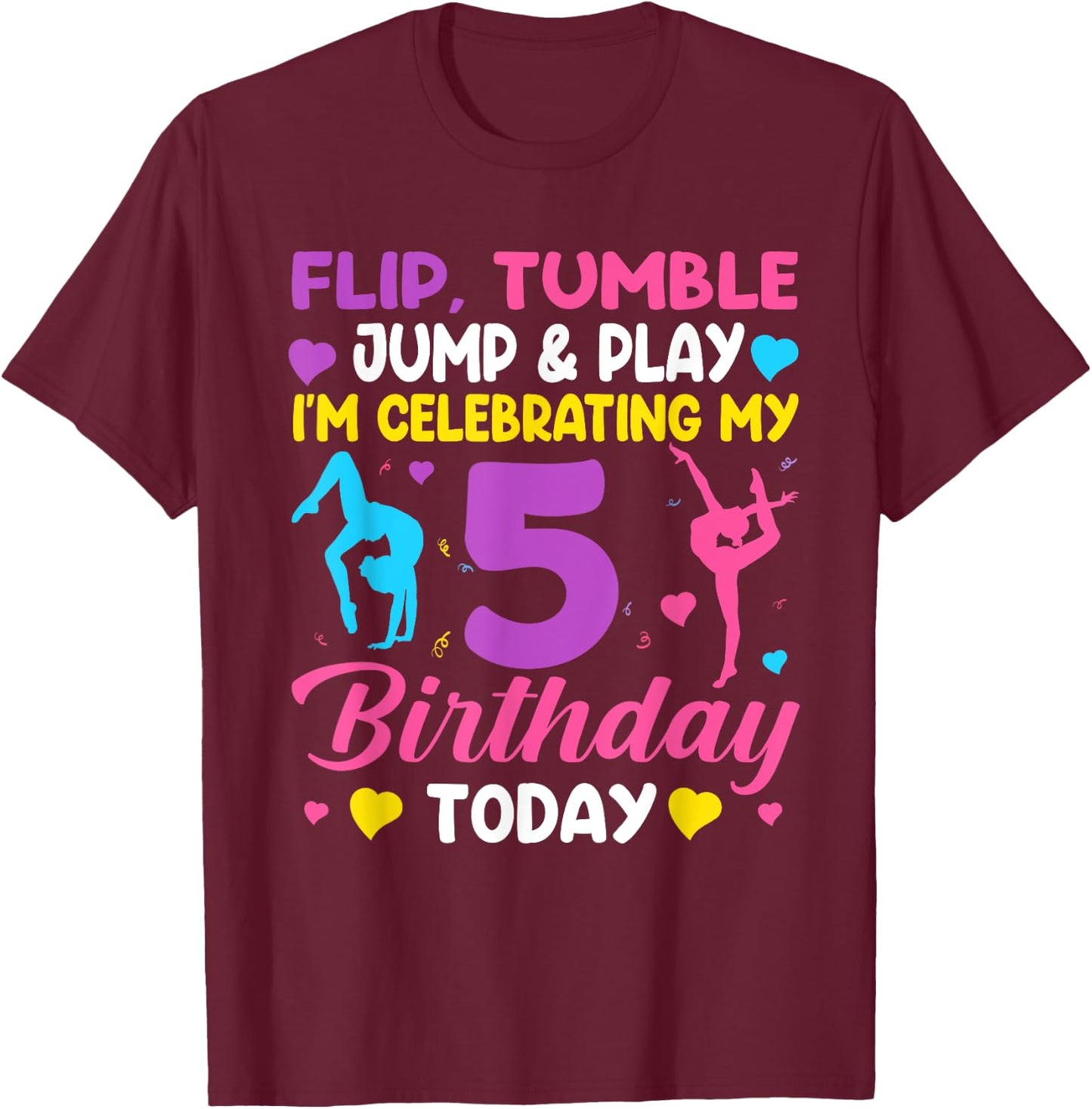 5th Birthday Gymnast Girl 5 Year Old Bday Gymnastics Party T-Shirt - T-Shirt | Maroon