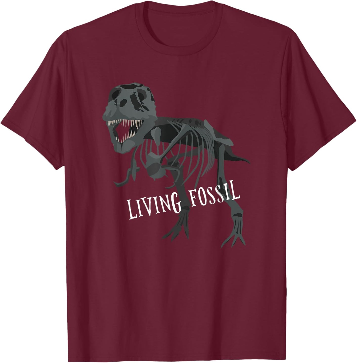 Living Fossil Tyrannosaurus Rex Skeleton T-Rex Funny T-Shirt - T-Shirt | Maroon