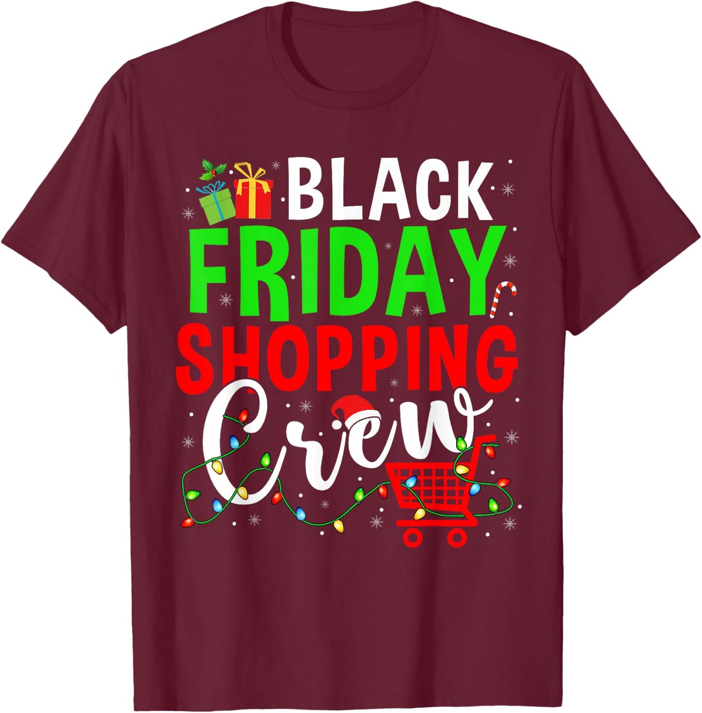 Friday Shopping Crew Christmas Lights Black Shopping Family T-Shirt - T-Shirt | Maroon