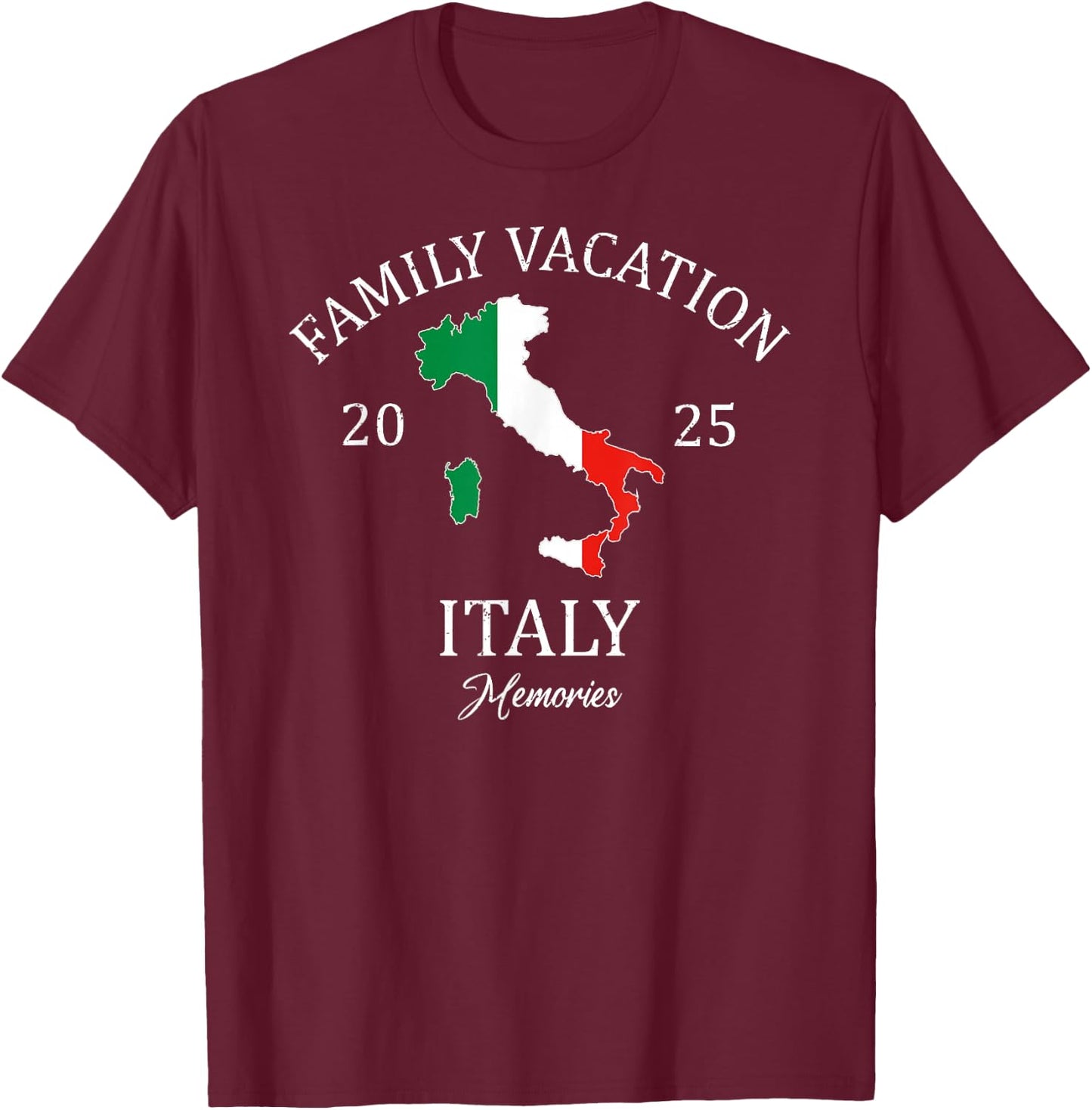 Family Vacation Italy 2025 | Family Travel Squad T-Shirt - T-Shirt | Maroon