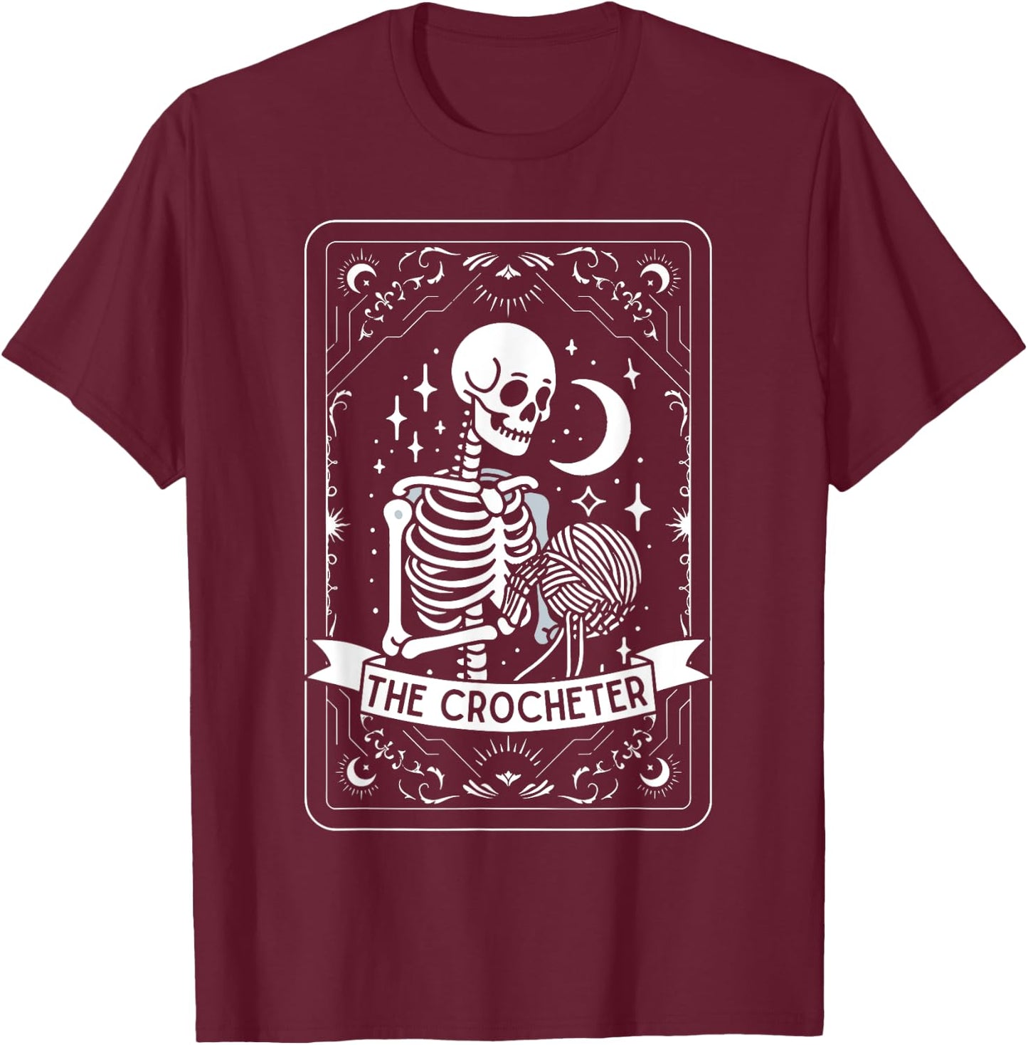 Skeleton The Crocheter Tarot Card Knitter Crochet Lover T-Shirt - T-Shirt | Maroon