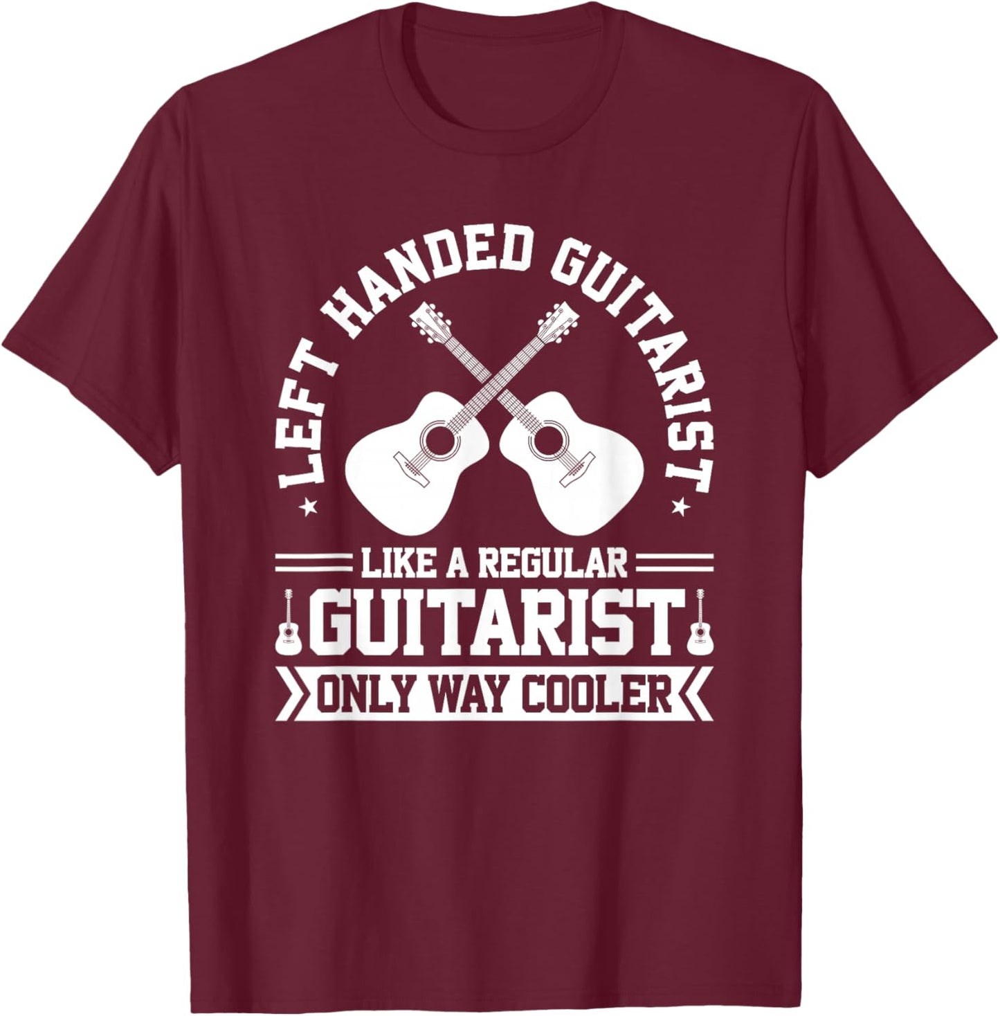 Lefty Guitar Left Handed Guitarist T-Shirt - T-Shirt | Maroon