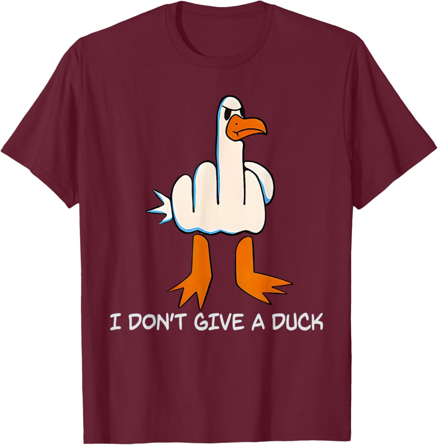 I Don't Give A Duck Middle Finger Funny Offensive Rude Duck T-Shirt - T-Shirt | Maroon