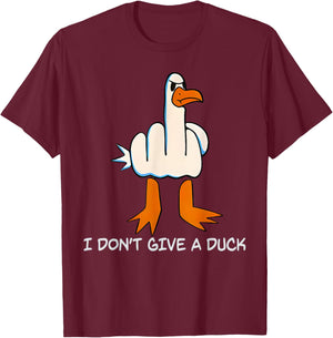 I Don't Give A Duck Middle Finger Funny Offensive Rude Duck T-Shirt - T-Shirt | Maroon