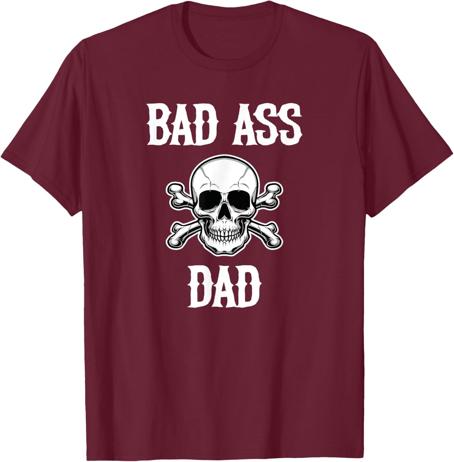 Cool Father Quote Bad Ass Dad Vibes Meme Saying Design T-Shirt - T-Shirt | Maroon