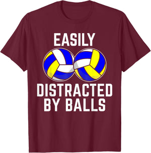 Easily Distracted by Balls Funny Volleyball Player Dad Mom T-Shirt - T-Shirt | Maroon