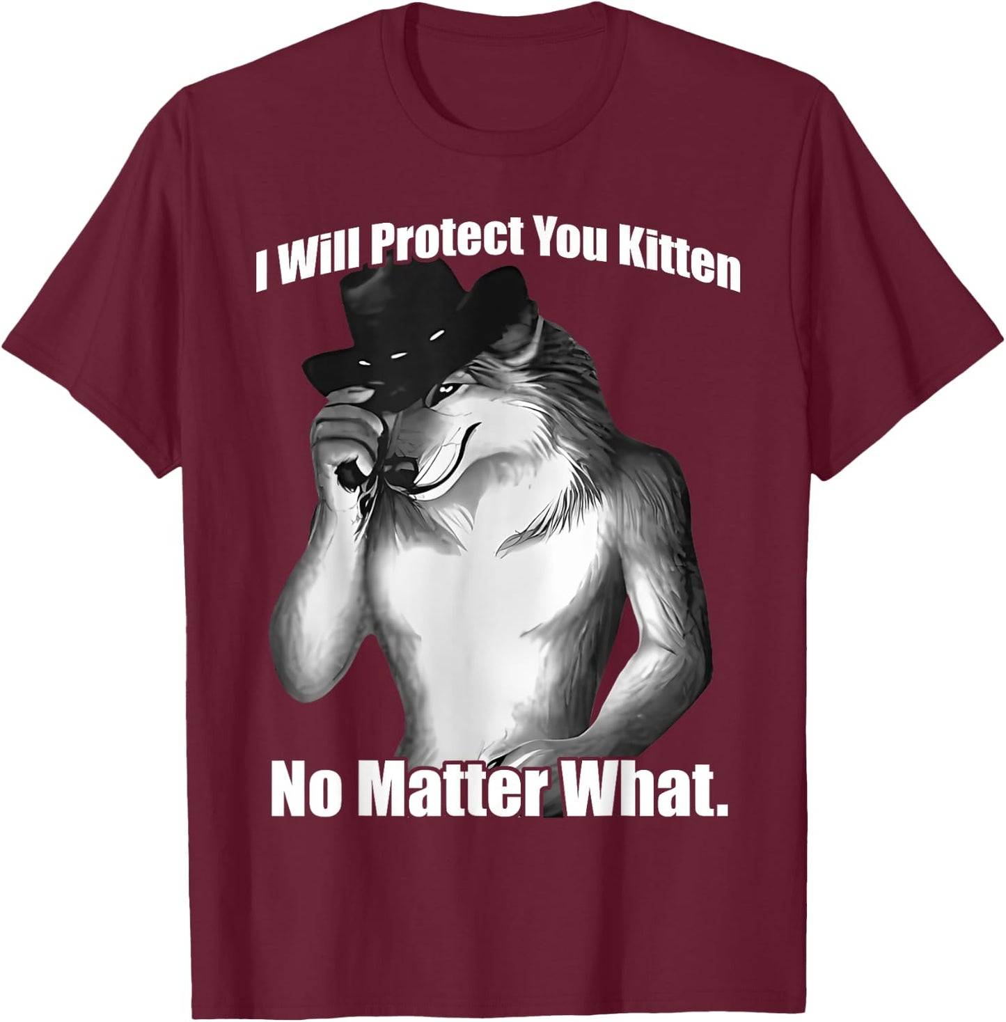 I'll Protect You Kitten No Matter What Wolf Men And Women T-Shirt - T-Shirt | Maroon