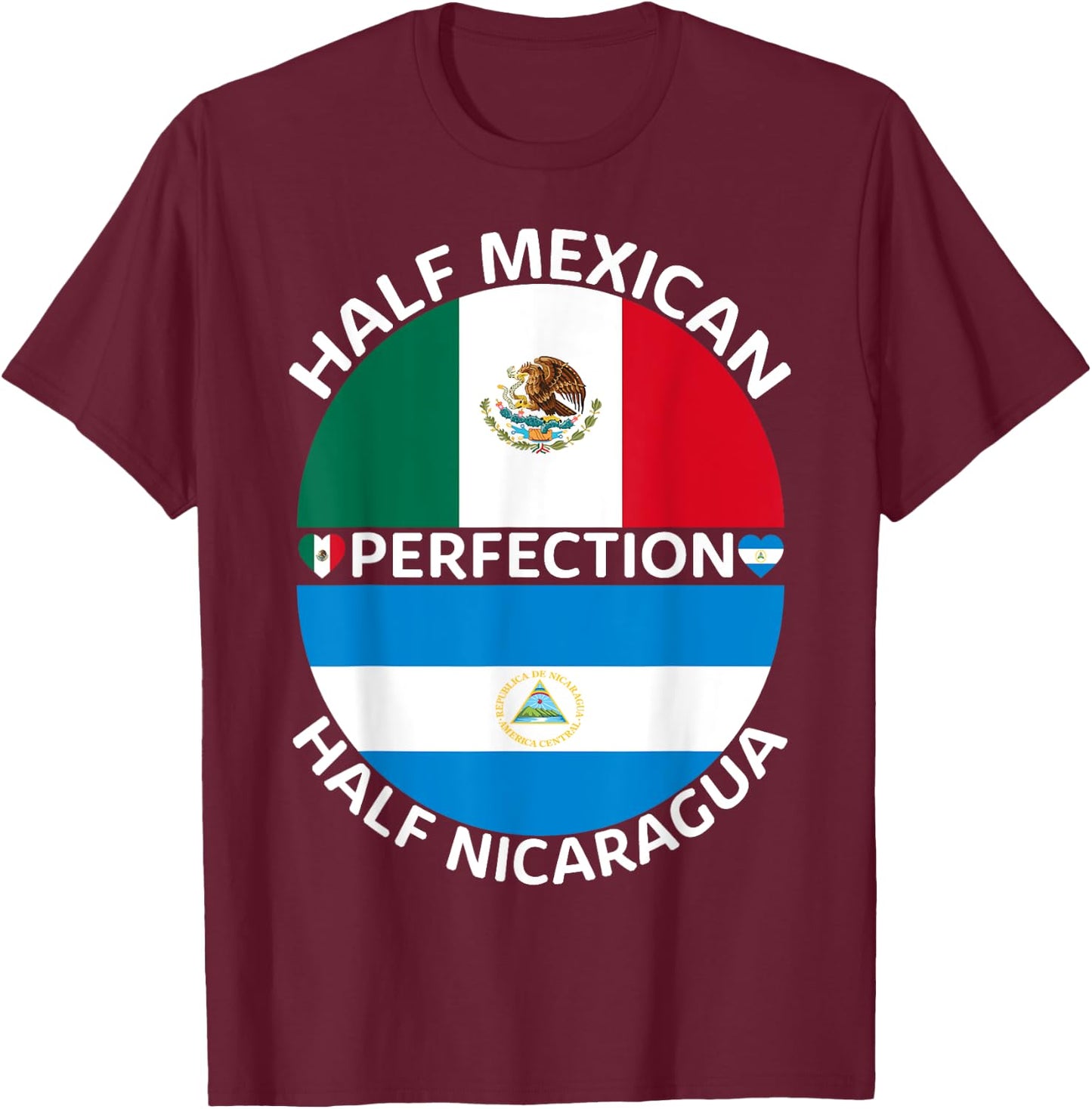 Half Mexican Half Nicaraguan Mexico Nicaragua Flag Roots Men T-Shirt - T-Shirt | Maroon