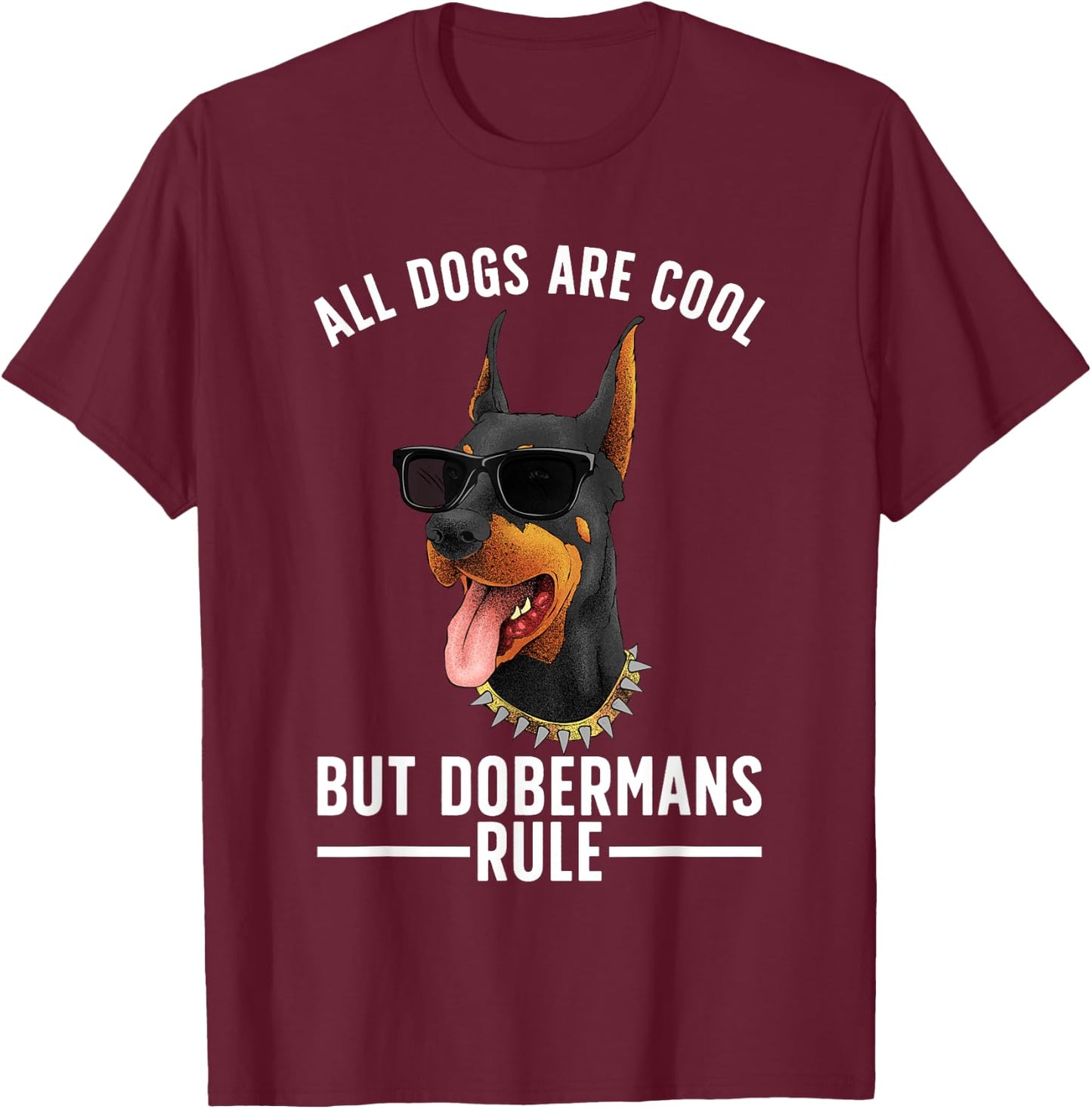 Cool Doberman Women Dobie Pinscher Puppy Dog Lovers T-Shirt - T-Shirt | Maroon