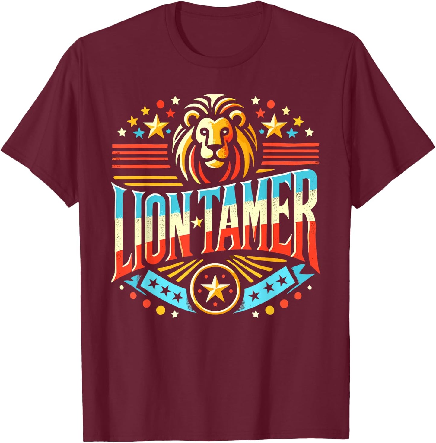 Lion Tamer Shirt Men Women Costume Ringmaster Costume T-Shirt - T-Shirt | Maroon