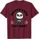 Do You Even Lift Bro Funny Workout Panda Lifting T-Shirt - T-Shirt | Maroon