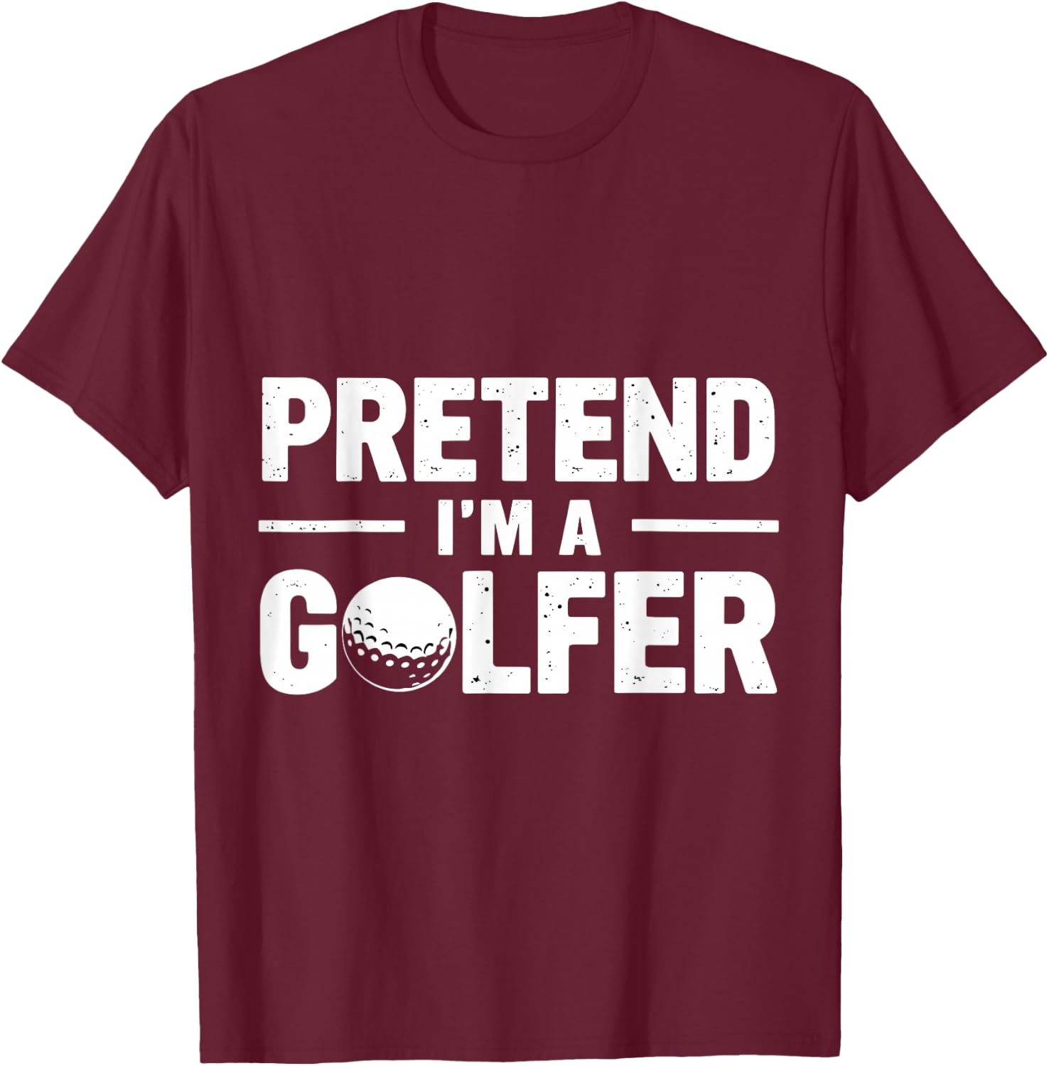 Pretend I'm A Golfer Funny Lazy Spooky Halloween Costume T-Shirt - T-Shirt | Maroon