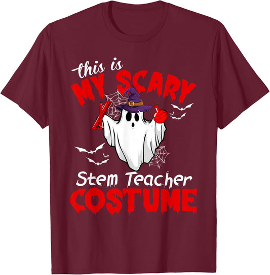 This Is My Scary Stem Teacher Costume Ghost Halloween T-Shirt - T-Shirt | Maroon