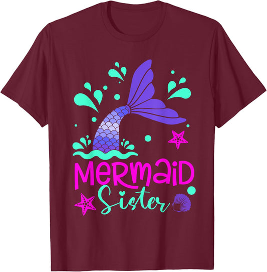 Mermaid Sister Funny Matching Family Party Mother's Day T-Shirt - T-Shirt | Maroon