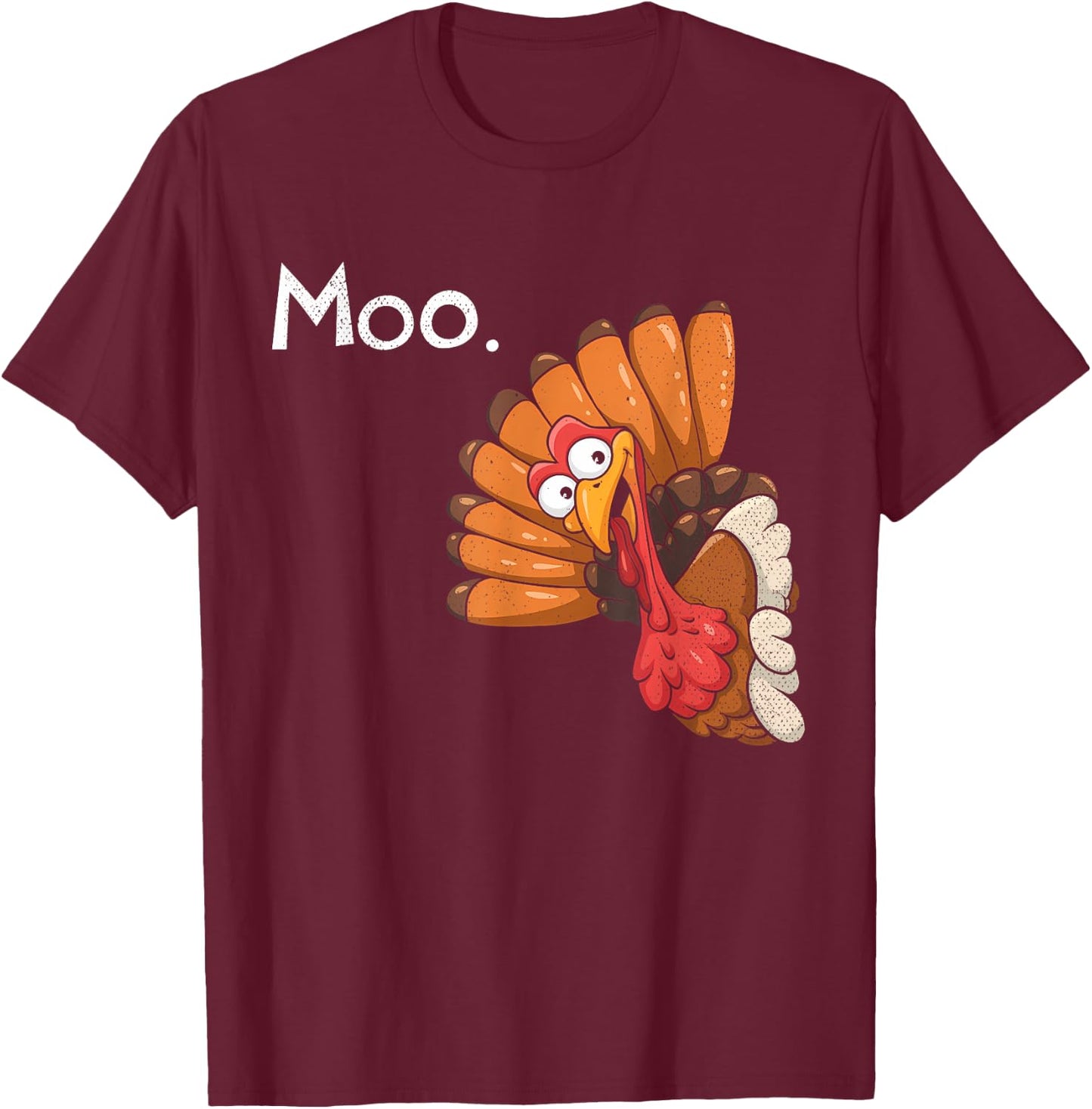 Funny Thanksgiving Turkey Moo I'm A Cow Men Women Kids T-Shirt - T-Shirt | Maroon