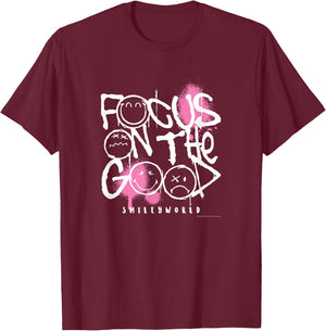 Graffiti Focus On The Good T-Shirt - T-Shirt | Maroon