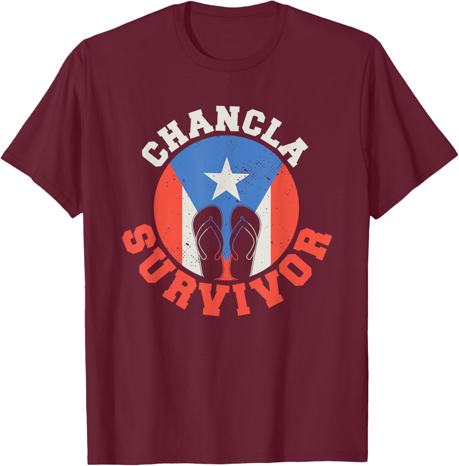 Chancla Survivor Puerto Rico Funny Spanish Joke T-Shirt - T-Shirt | Maroon
