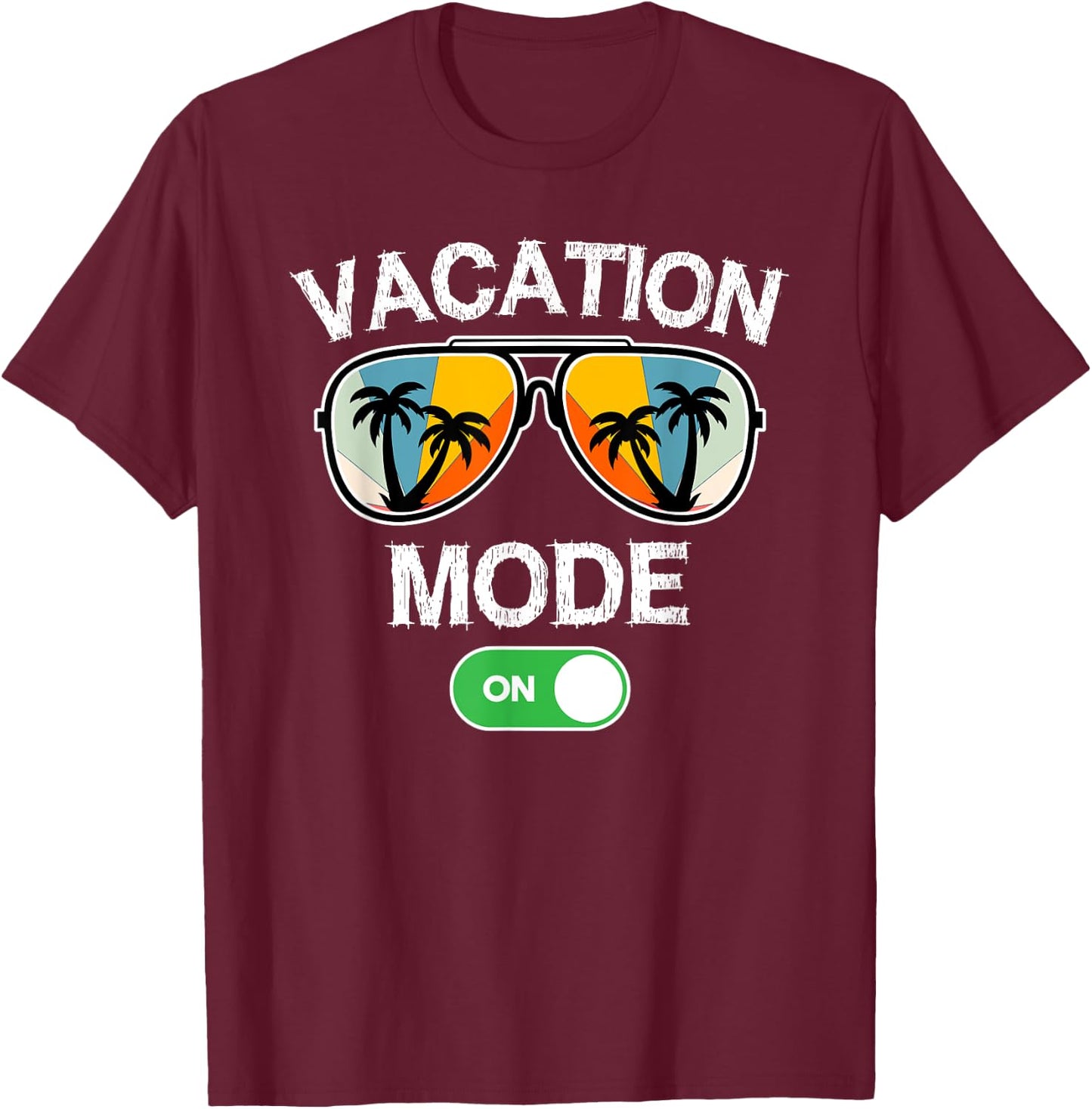 Vacation Mode On Sunglasses Retro Funny Family Matching T-Shirt - T-Shirt | Maroon
