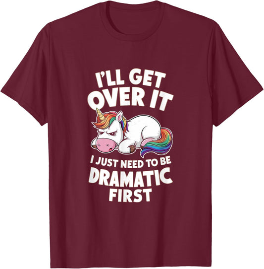 Funny Unicorn I Just Need To Be Dramatic Lazy Unicorn T-Shirt - T-Shirt | Maroon