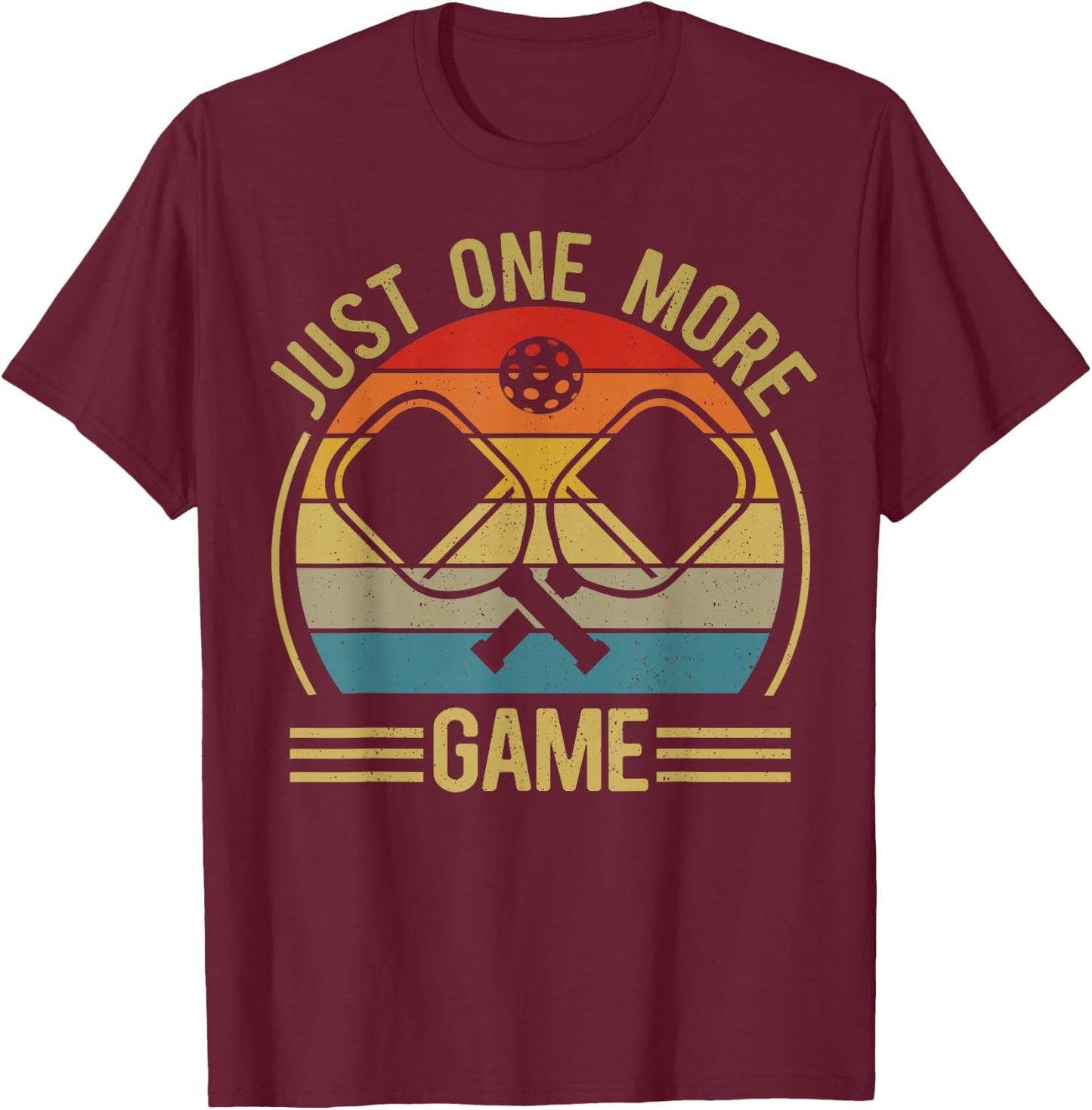 Pickleball-Shirt Just One More Game Funny Dad Mom Women Men T-Shirt - T-Shirt | Maroon