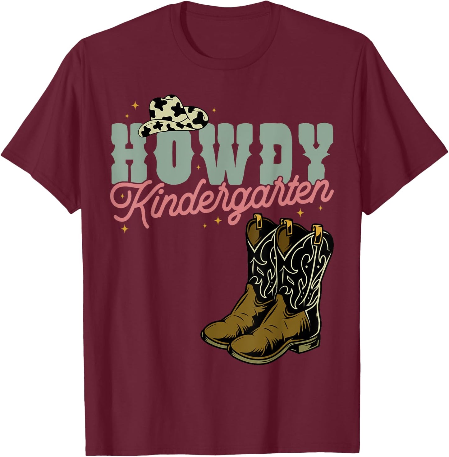 Howdy Kindergarten Cowgirl Cowboy Teacher Kindergarten T-Shirt - T-Shirt | Maroon