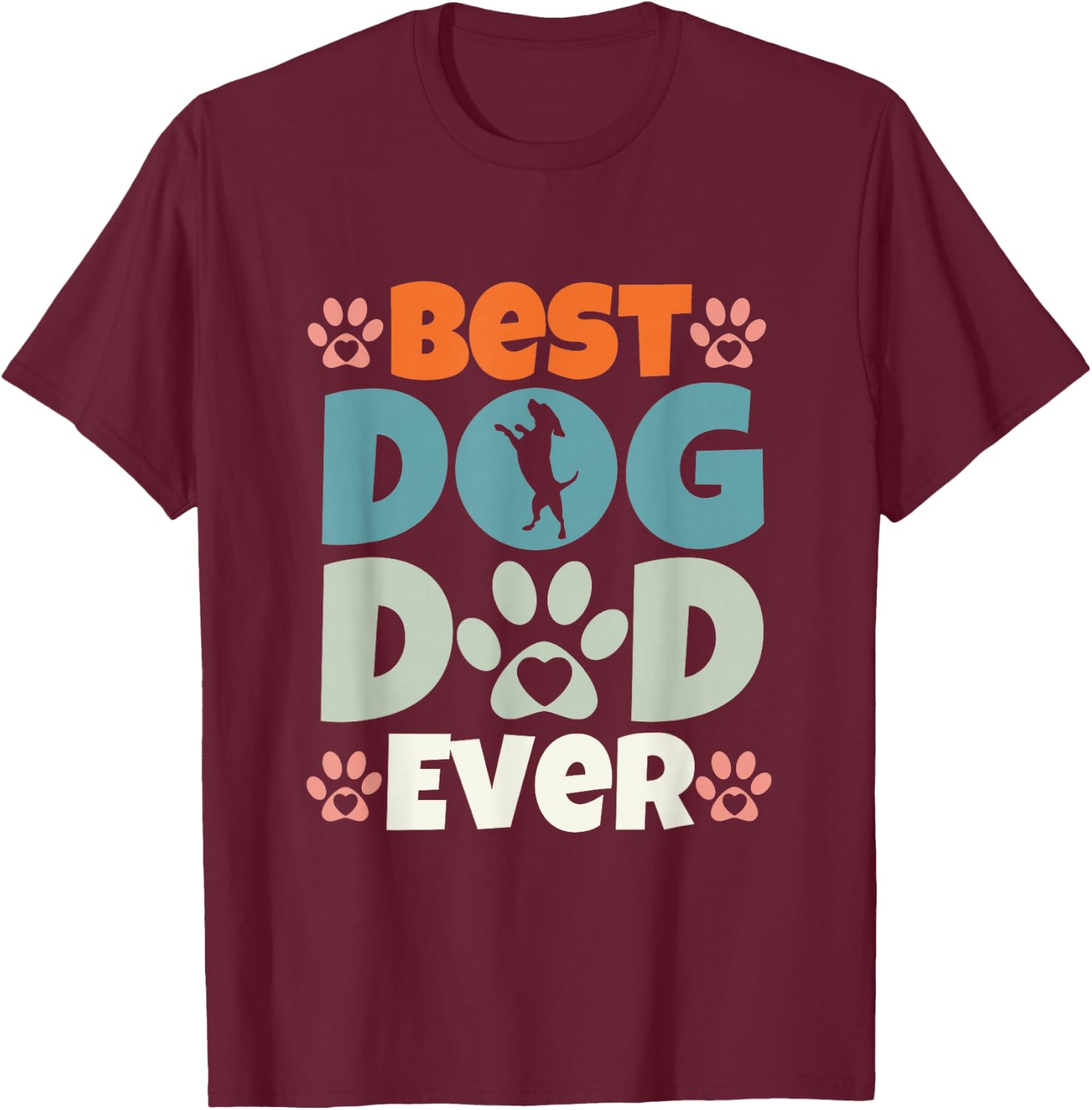 Best Dog Dad Ever Fathers Day Present for Dog Loving Dad T-Shirt - T-Shirt | Maroon