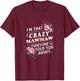 I'm That Crazy MawMaw Everyone Told You About Maw-Maw T-Shirt - T-Shirt | Maroon