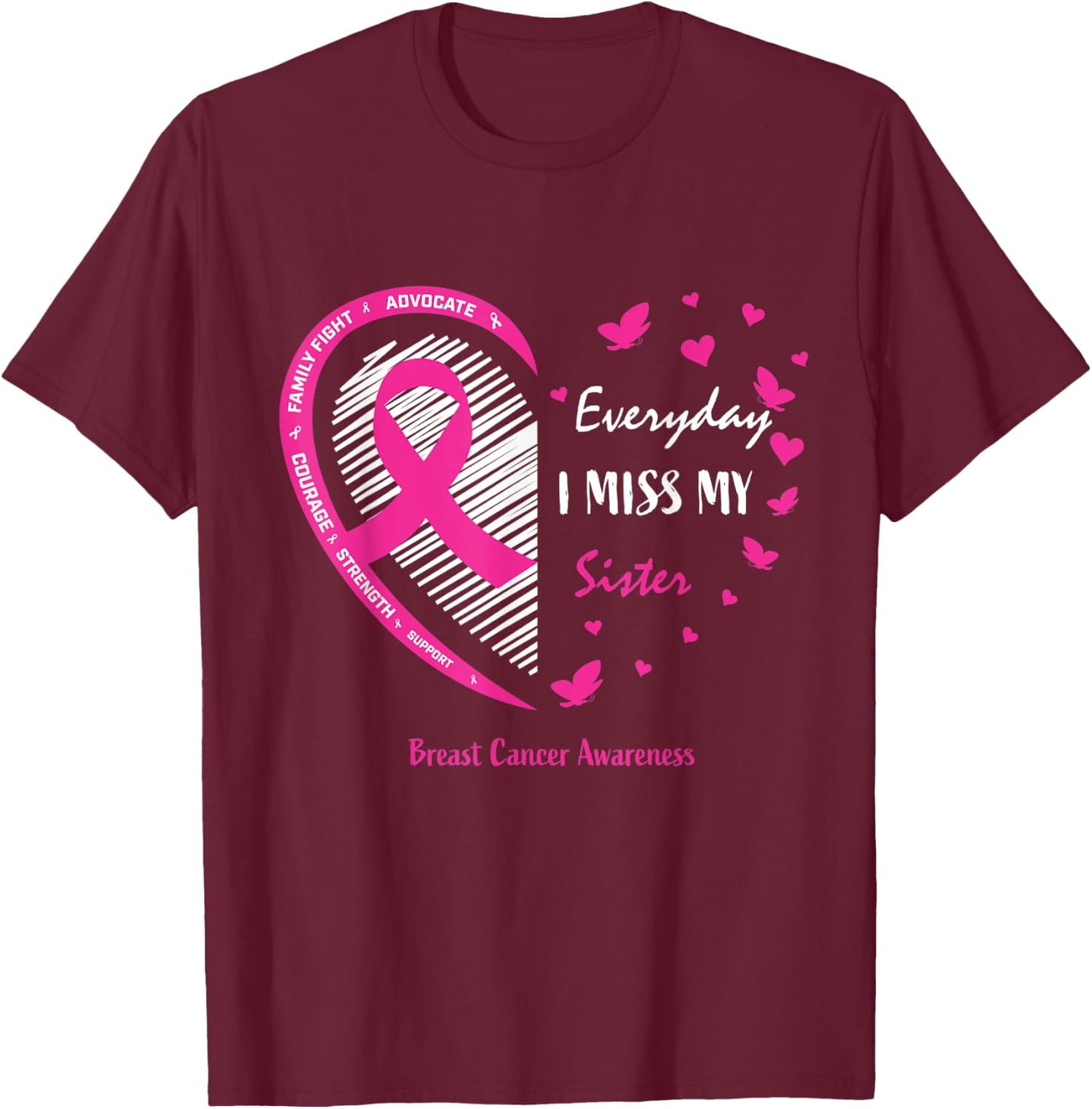 Remembrance Gifts Memory Of Sister Breast Cancer Awareness T-Shirt - T-Shirt | Maroon